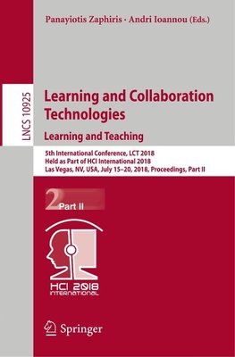 Learning and Collaboration Technologies. Learning and Teaching