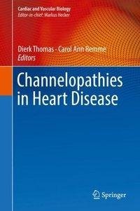 Channelopathies in Heart Disease