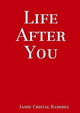 Life After You