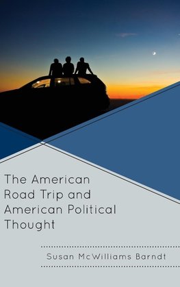 American Road Trip and American Political Thought