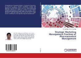 Strategic Marketing Management Practices of Pharmaceutical Management