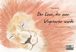 Geurts, S: Löwe, der zum Vegetarier wurde