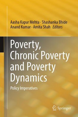 Poverty, Chronic Poverty and Poverty Dynamics