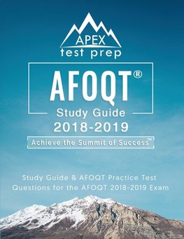 Apex Test Prep: AFOQT Study Guide 2018-2019