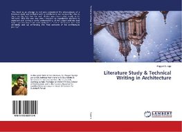 Literature Study & Technical Writing in Architecture