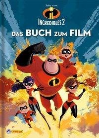 Disney Die Unglaublichen 2: Das Buch zum Film