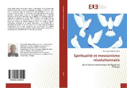 Spiritualité et messianisme révolutionnaire