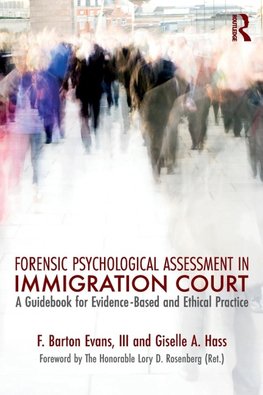 Forensic Psychological Assessment in Immigration Court