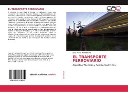 EL TRANSPORTE FERROVIARIO