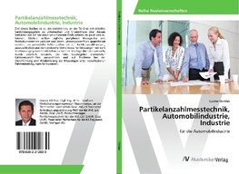 Partikelanzahlmesstechnik, Automobilindustrie, Industrie