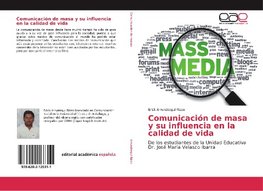 Comunicación de masa y su influencia en la calidad de vida