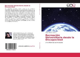 Recreación Universitaria desde la Discapacidad