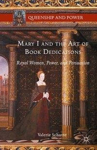 Mary I and the Art of Book Dedications