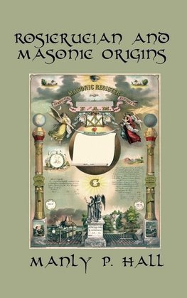 Rosicrucian and Masonic Origins