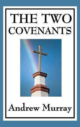 The Two Covenants