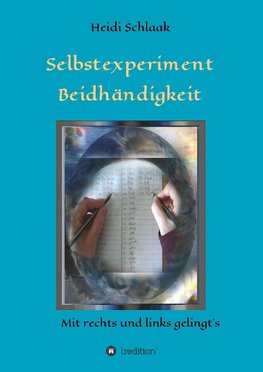 Selbstexperiment Beidhändigkeit