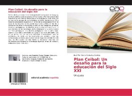 Plan Ceibal: Un desafío para la educación del Siglo XXI