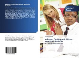 A Report Dealing with African American Students