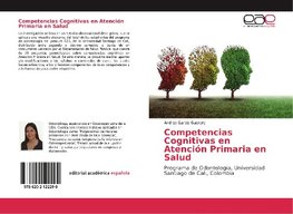 Competencias Cognitivas en Atención Primaria en Salud