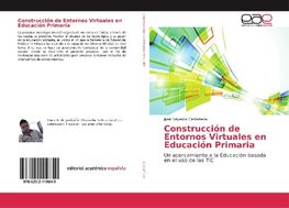 Construcción de Entornos Virtuales en Educación Primaria