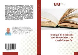 Politique de dividende sous l'hypothèse d'un marché imparfait