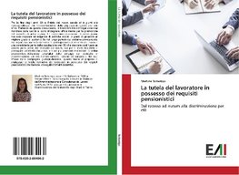 La tutela del lavoratore in possesso dei requisiti pensionistici