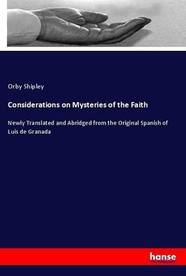 Considerations on Mysteries of the Faith