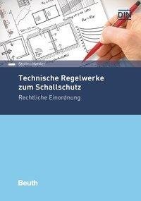 Technische Regelwerke zum Schallschutz