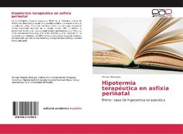 Hipotermia terapéutica en asfixia perinatal