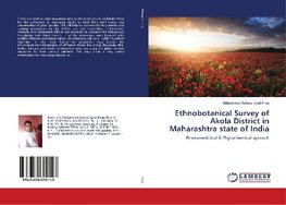 Ethnobotanical Survey of Akola District in Maharashtra state of India