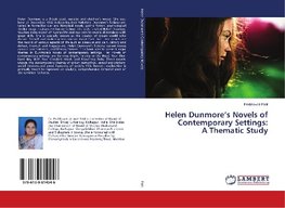 Helen Dunmore's Novels of Contemporary Settings: A Thematic Study