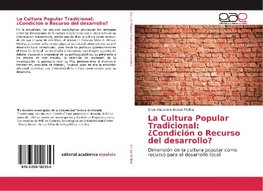 La Cultura Popular Tradicional: ¿Condición o Recurso del desarrollo?