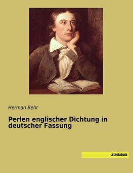 Perlen englischer Dichtung in deutscher Fassung