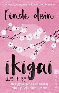 Finde dein Ikigai