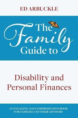 The Family Guide to Disability and Personal Finances