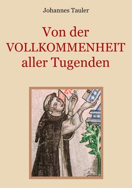 Von der Vollkommenheit aller Tugenden