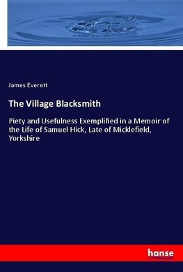 The Village Blacksmith