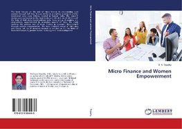 Micro Finance and Women Empowerment