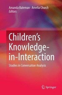 Children's Knowledge-in-Interaction