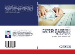 Profitability of microfinance banks & the performance of the borrowers