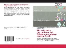 Eficacia anti-microbiana del Origanum vulgare contra E.coli