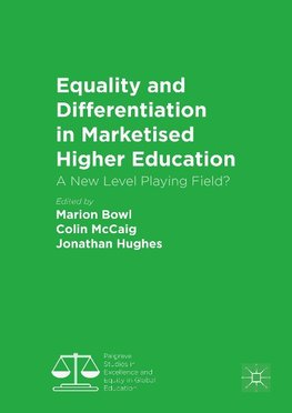 Equality and Differentiation in Marketised Higher Education