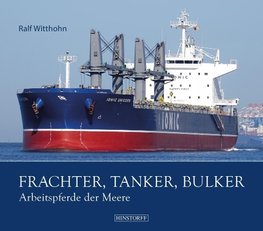 Frachter, Tanker, Bulker