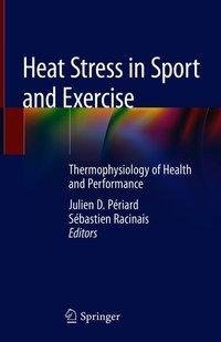 Heat Stress in Sport and Exercise