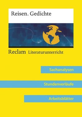 Reisen. Gedichte (Lehrerband zum Abiturthema »Reisen / Unterwegs sein«)