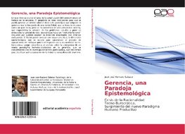 Gerencia, una Paradoja Epistemológica