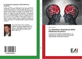 La silenziosa impotenza della Medicina Nucleare