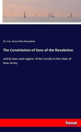 The Constitution of Sons of the Revolution