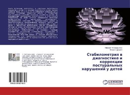 Stabilometriya v diagnostike i korrekcii postural'nyh narushenij u detej