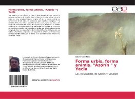 Forma urbis, forma animis. "Azorín " y Yecla